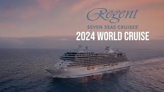 2024 World Cruise On Ultra Luxury Regent Seven Seas [upl. by Glovsky]