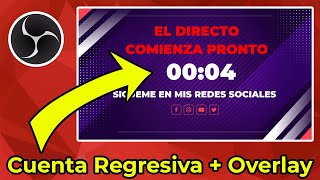 ¿Cómo Poner Una Cuenta Regresiva Al Inicio De Mis Directos FACIL  Overlay Gratis  Stream Timer [upl. by Mairb]