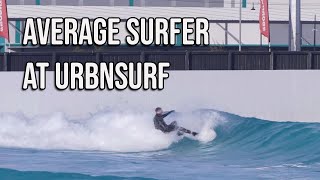 An Average Surfer goes to URBNSURF [upl. by Pearman]