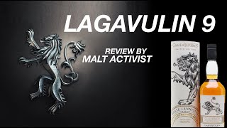 Lagavulin 9 Game of Thrones review by Malt Activist [upl. by Ayouqat]