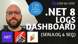 NET 8 💥  Logs Dashboard with Serilog amp SEQ [upl. by Caril933]