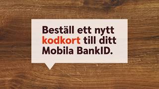 Så beställer du ett nytt kodkort till ditt Mobila BankID [upl. by Ferretti]