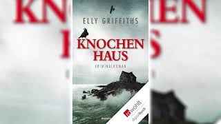 Knochenhaus  Elly Griffiths KrimisThriller amp Horror Hörbuch [upl. by Dranyar]