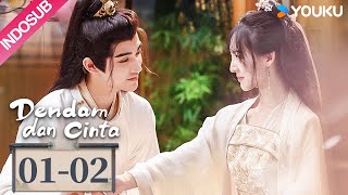 INDO SUB Dendam dan Cinta Part For Ever EP0102  Cai Zhengjie  Jiangyuan Yarong  YOUKU [upl. by Addy]