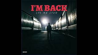 ITAR  IM BACK Official Audio [upl. by Lin]