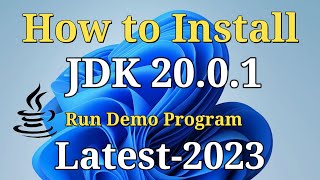 How to Install Java JDK 2001 on Windows 11 2023  Install amp Run First Java Program  Java 20 [upl. by Dorthea]