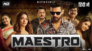 Maestro Full Movie In Hindi Dubbed  Nithiin  Tamanna Bhatia  Nabha Natesh  Review amp Facts HD [upl. by Standley360]