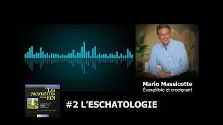 E02 Introduction à leschatologie [upl. by Iaj]