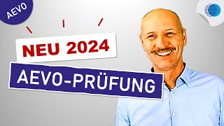 Schriftliche AEVOPrüfung 2024 – Was ist neu [upl. by Neely160]