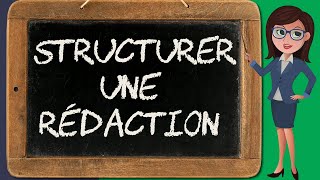 Structurer une rédaction  introduction développement conclusion rédaction 47 [upl. by Annadiane]