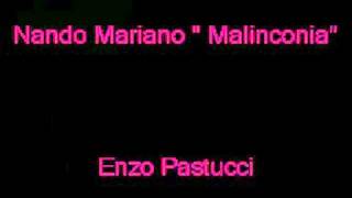 Nando Mariano Malinconia By Enzo Pastuccimpg [upl. by Anuhsal]