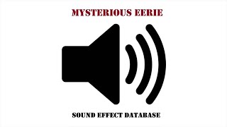 Mysterious Eerie Sound Effect [upl. by Ryle]