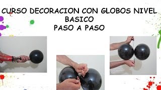 🎈 CURSO DECORACION CON GLOBOS [upl. by Adnorrehs]