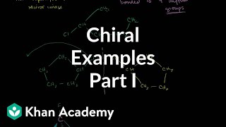 Chiral examples 1  Stereochemistry  Organic chemistry  Khan Academy [upl. by Basile]