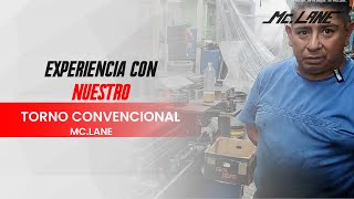 Experiencia con Torno Convencional McLane [upl. by Atteras]