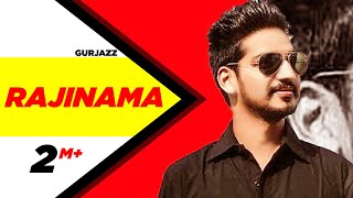 Rajinama Full Video  Gurjazz  Latest Punjabi Song 2018  Speed Records [upl. by Aillimat]