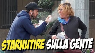 STARNUTIRE sulla GENTE  Prank [upl. by Eittik]