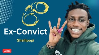 ExConvict  Shallipopi [upl. by Bish]