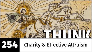 254 Charity amp Effective Altruism [upl. by Castor]