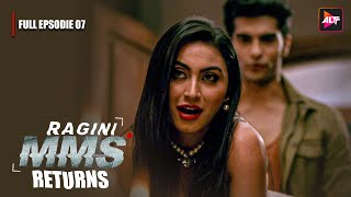 Ragini MMS Returns Full Episode 7  The beginning of a nightmare  Riya SenNishant Singh Malkan [upl. by Duhl237]