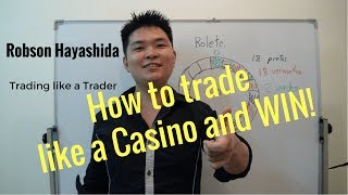 TRADING LIKE A TRADER HOW TO TRADE LIKE A CASINO AND WIN BY RICH JAP [upl. by Cirilla]