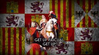 Levanta Pascual  Spanish Reconquista Song [upl. by Rosinski]