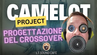 Progetto il crossover 3 vie delle CAMELOT [upl. by Yttel]