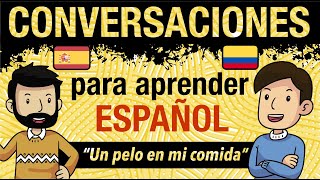 🗣 Conversaciones para aprender español  Diálogos cotidianos  Advanced Spanish conversations [upl. by Boyse]