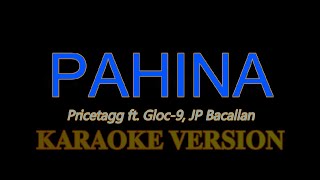 Pahina  Pricetagg ft Gloc9 JP Bacallan KaraokeInstrumental [upl. by Barimah]