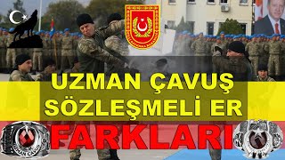 SÖZLEŞMELİ ER VE UZMAN ÇAVUŞ ARASINDAKİ FARKLAR [upl. by Spark754]