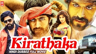 KIRAATHAKA Hindi Full Movie  Yash Movies In Hindi  South Indian Full Action Movie Hindi Dubbed [upl. by Ylesara]