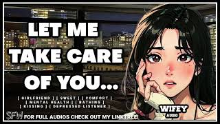 F4A Girlfriend Takes Care Of You  Girlfriend ASMR Comfort Depressed Listener [upl. by Ajssatsan]