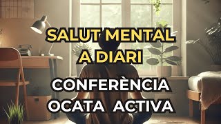 Prevenció de la salut mental  Xerrada Associació Ocata Activa [upl. by Meneau]