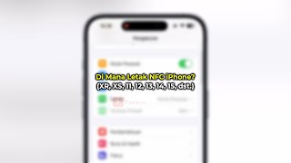Di Mana Letak NFC iPhone XR XS 11 12 13 14 15 SE 23 dst [upl. by Xaviera]