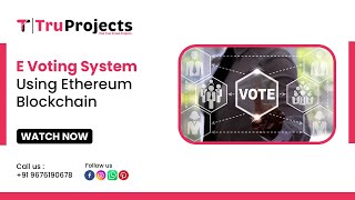 E Voting System Using Ethereum Blockchain  FINAL YEAR BTECH MAJOR MINI BLOCK CHAIN PROJECTS [upl. by Early505]