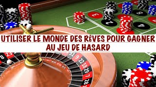 LE MONDE DES RÊVES amp LES JEUX DE HASARD UTILISER LES RÊVES POUR GAGNER PAR LA LOI ASTRALE [upl. by Hellene]