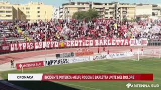 14 OTTOBRE 2024  INCIDENTE POTENZAMELFI FOGGIA E BARLETTA UNITE NEL DOLORE [upl. by Grady]