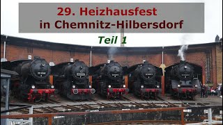 29 Heizhausfest ChemnitzHilbersdorf  4 betriebsfähige Dampfloks  2082022  Teil 12 [upl. by Audrie]