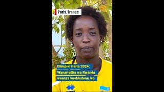 Olimpiki Paris 2024 Wanariadha wa Rwanda waanza kushindana leo [upl. by Eloci952]