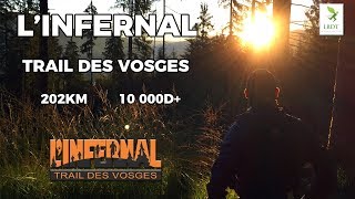 LINFERNAL TRAIL DES VOSGES 200KM [upl. by Ennybor]