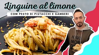 Linguine al limone con pesto di pistacchi e gamberi  PRIMI PIATTI [upl. by Seaton]