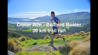 Crater Rim  Bellbird Buster 30km trail run Christchurch New Zealand [upl. by Snowber926]