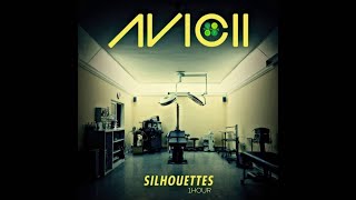 Avicii  Silhouettes Original Mix 1HOUR [upl. by Naloc]