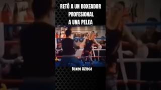 Retó a un boxeador profesional a pelear [upl. by Simmonds525]