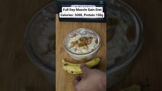 ✔ Full Day Muscle Gain Diet💪🔥shorts diet [upl. by Moreland]