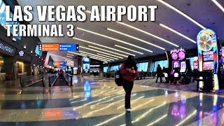 👟✈Walking LAS VEGAS AIRPORT Terminal 3 amp E Gates [upl. by Oys]