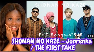 初めての反応 SHONAN NO KAZE – Junrenka  THE FIRST TAKE REACTION [upl. by Kere]