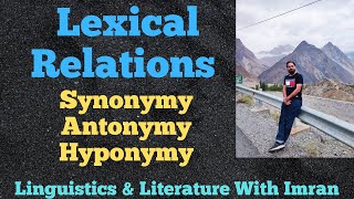 Lexical Relations in Semantics Synonymy Antonym amp Hyponymy [upl. by Ellebanna740]