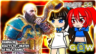 Danmachi react to bell as KRATOS Part 55  GOW Ragnarök  Gacha Club React [upl. by Tereb519]