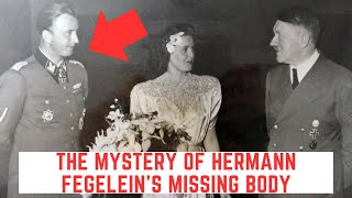 The Mystery Of Hermann Fegeleins Missing Body [upl. by Eylsel]